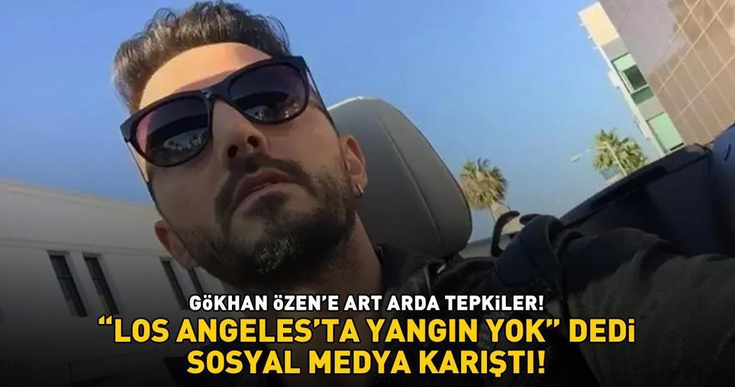 Los-Ancelesdə yaşayan Gökhan Özen: Burada yanğın yoxdur - FOTO